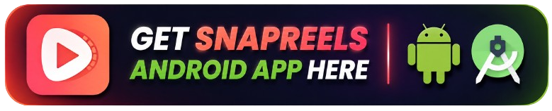 SnapReels Android App